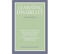 Learning Disability 2e: Physical Therapy Treatment and Management, A Collaborative Appoach