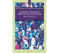 Learning Disability and Social Inclusion: A Review of Current Policy and Practice (Policy and Practice in Health and Social Care)