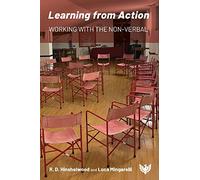 Learning from Action: Working with the Non-verbal