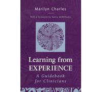 Learning from Experience: A Guidebook for Clinicians