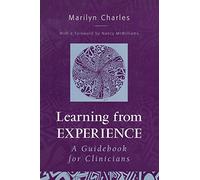 Learning from Experience: A Guidebook for Clinicians