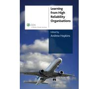 Learning from High Reliability Organisations