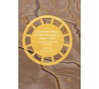 Learning from Other Religious Traditions : Leaving Room for Holy Envy