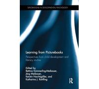 Learning from Picturebooks – Perspectives from Child Development and Literacy Studies