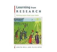 [Learning from Research: Getting More from Your Data] (By: Judith Bell) [published: November, 2002]