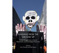 Learning from the Ground Up: Global Perspectives on Social Movements and Knowledge Production