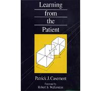 Learning from the Patient