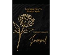 Learning How To Breathe Again