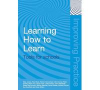 Learning How to Learn: Tools for Schools (Improving Practice TLRP)