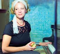 Learning How to Listen-the Music of Abbey Lincoln