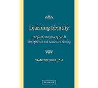 Learning Identity: The Joint Emergence of Social Identification and Academic Learning