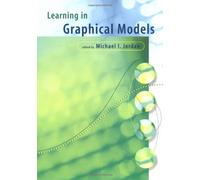 Learning in Graphical Models (Adaptive Computation and Machine Learning series)