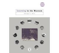 Learning in the Museum (Museum Meanings)