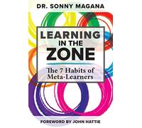 Learning in the Zone: The 7 Habits of Meta-Learners