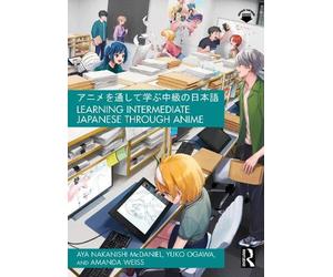アニメを通して学ぶ中級の日本語 Learning Intermediate Japanese through Anime