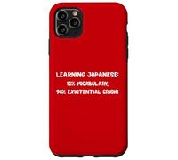 Learning Japanese Existential Crisis Funny Study Quote Gift Case for iPhone 11 Pro Max