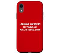 Learning Japanese Existential Crisis Funny Study Quote Gift Case for iPhone XR