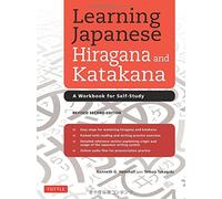 Learning Japanese Hiragana and Katakana: A Workbook for Self-Study: Written by Kenneth G. Henshall, 2014 Edition, (2nd) Publisher: Tuttle Publishing [Paperback]