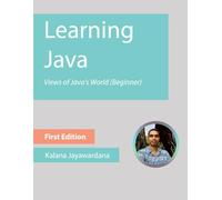 Learning Java: Views of Java’s World (Beginner)