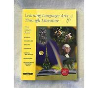Learning Language Arts Through Literature: The Yel