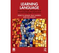 Learning Language: First Language, Bilingual and Second Language Acquisition