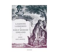 Learning Languages in Early Modern England