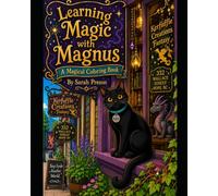 Learning Magic with Magnus: A Magical coloring book