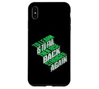 Learning means failing and getting back up strengthened Case for iPhone XS Max