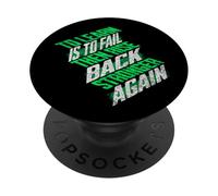 Learning means failing and getting back up strengthened PopSockets Adhesive PopGrip