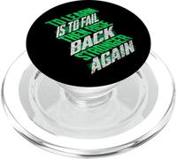 Learning means failing and getting back up strengthened PopSockets PopGrip for MagSafe