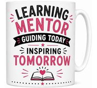 Learning Mentor Guiding Today Inspiring Tomorrow Appreciation Ceramic Coffee Mug School Staff Thank You Gift Mug
