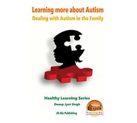 Learning more about Autism - Dealing with Autism in the Family