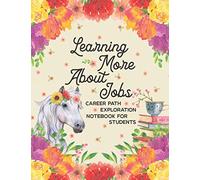 Learning More About Horse Jobs: Career Path Exploration Workbook for Horse Lovers (Horseschooling)