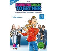 Learning Music Together Vol. 1: Flute: Instrumental Tutor