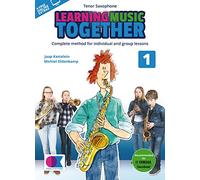 Learning Music Together Vol. 1. Tenor Saxophone. Includes Audio Online