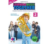 Learning Music Together Vol. 2: Baritone or Euphonium