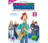 Learning Music Together Vol. 2. Tenor Saxophone. Includes Audio Online