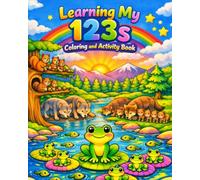 Learning My 123 Coloring and Activity Book