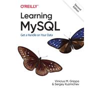 Learning MySQL : Get a Handle on Your Data