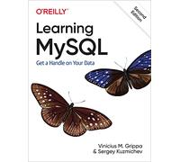 Learning MySQL – Get a Handle on Your Data