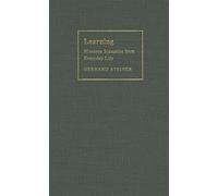 Learning: Nineteen Scenarios from Everyday Life