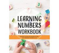 Learning Numbers Workbook: Number Tracing and Activity Practice Book for Numbers 0-20 (Pre-K, Kindergarten and Kids Ages 3-5): 1 (Early Learning Workbook)