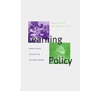 Learning Policy - When State Education Reform Works