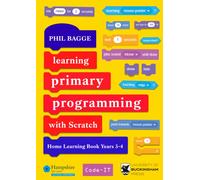 Learning Primary Programming with Scratch (Home Learning Book Years 3-4)