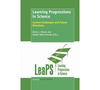Learning Progressions in Science: Current Challenges and Future Directions