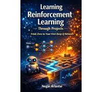 Learning Reinforcement Learning Through Projects: From Zero to Your First Deep Q-Network