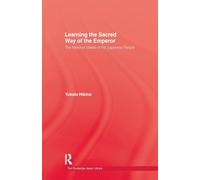 Learning Sacred Way Of Emperor: The National Ideals of the Japanese People