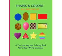 Learning Shapes and Colors for Little Learners: Learning and Coloring book