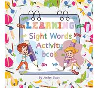 Learning Sight Word's Activity Book for Kids Ages 3-6: Read, Trace, Write & Colour Early Learning Fun