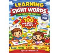Learning Sight Words For Toddlers Ages 3 to 5: A Fun and Engaging Early Reading Workbook to Build Vocabulary, Phonics, and Writing Skills Through ... Word Scrambles, CVC Word Finds